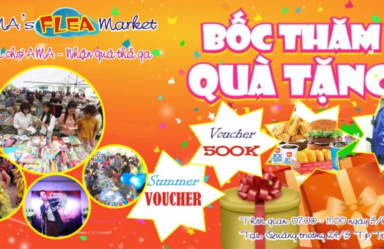 Hội chợ đồ cũ Flea Market – Vui chợ AMA, nhận quà thả ga!