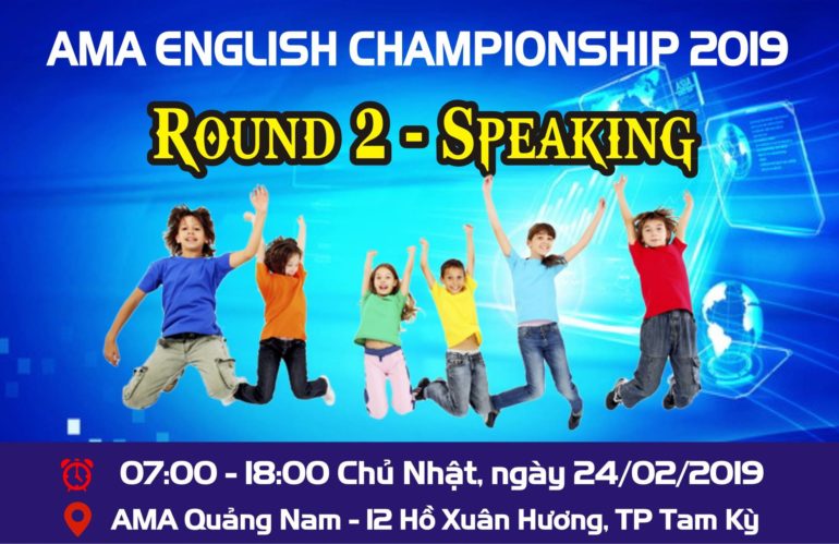 Cuộc thi tìm kiếm tài năng tiếng Anh lớn nhất tỉnh Quảng Nam AMA ENGLISH CHAMPIONSHIP 2019